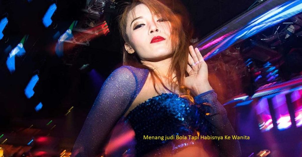 Menang judi Bola Tapi Habisnya Ke Wanita